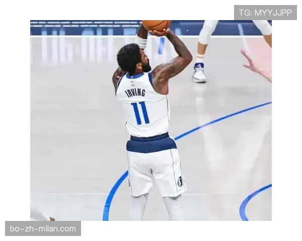 欧文挡拆创造多次得分机会 提升球队关键回合效率